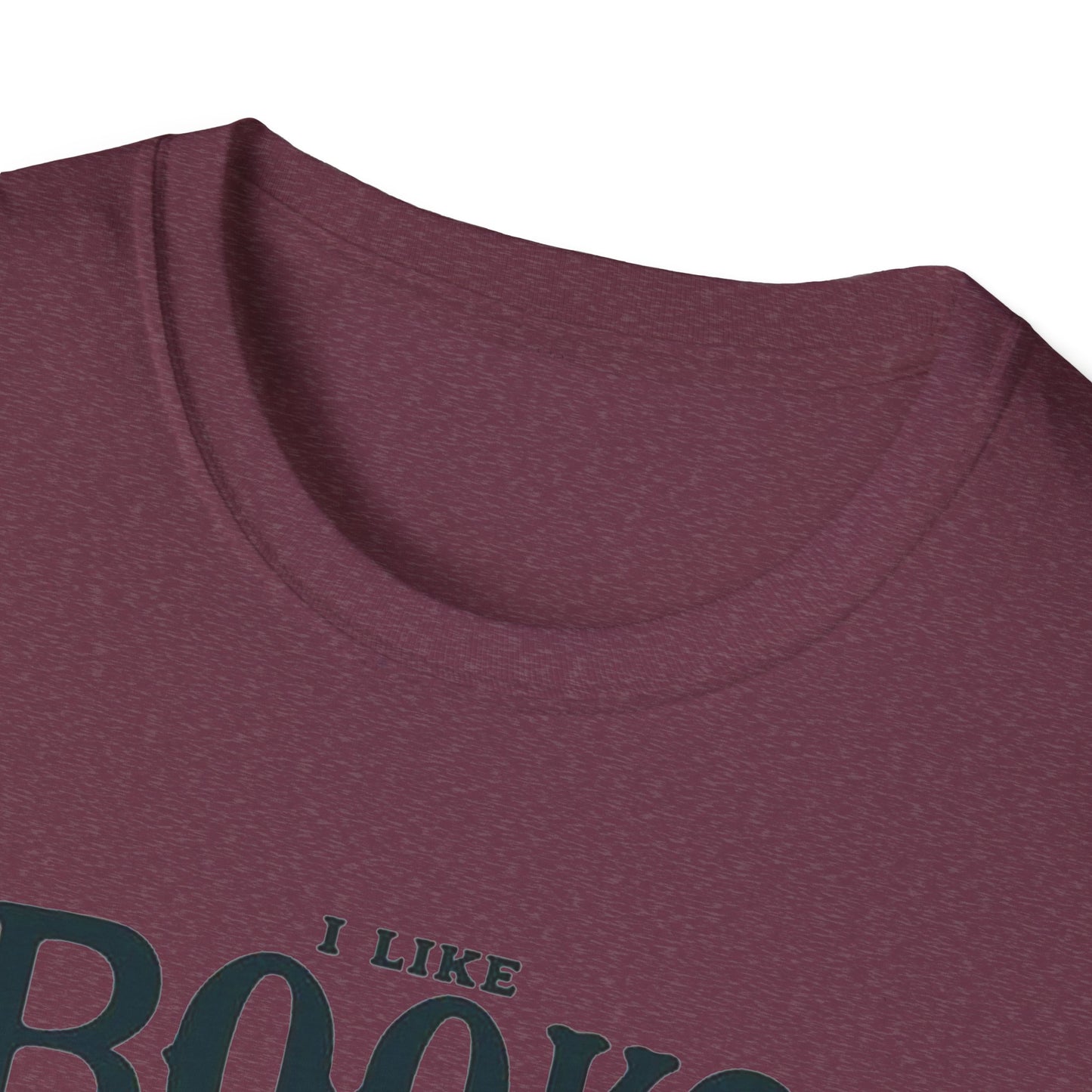 I LIKE BOOKS ... Unisex Softstyle T-Shirt
