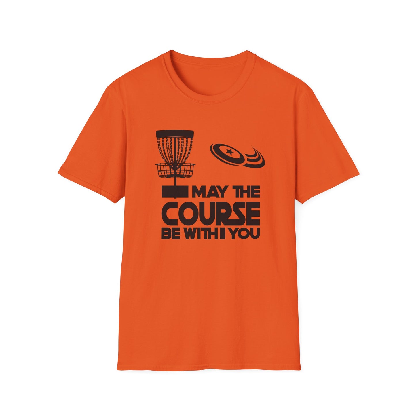 MY THE COURSE BE WITH YOU - DISC GOLF Unisex Softstyle T-Shirt