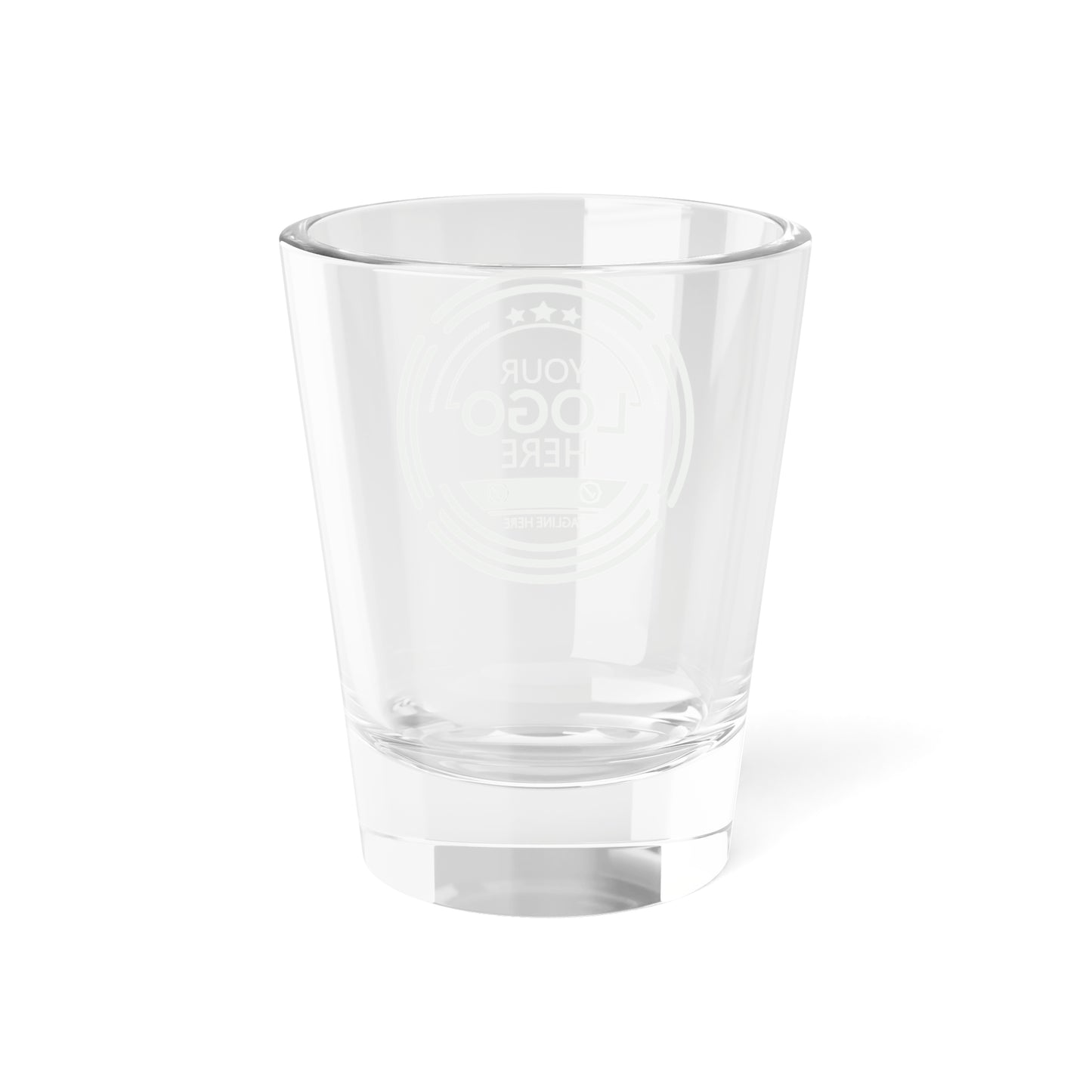 YOUR LOGO HERE! Shot Glass, 1.5oz