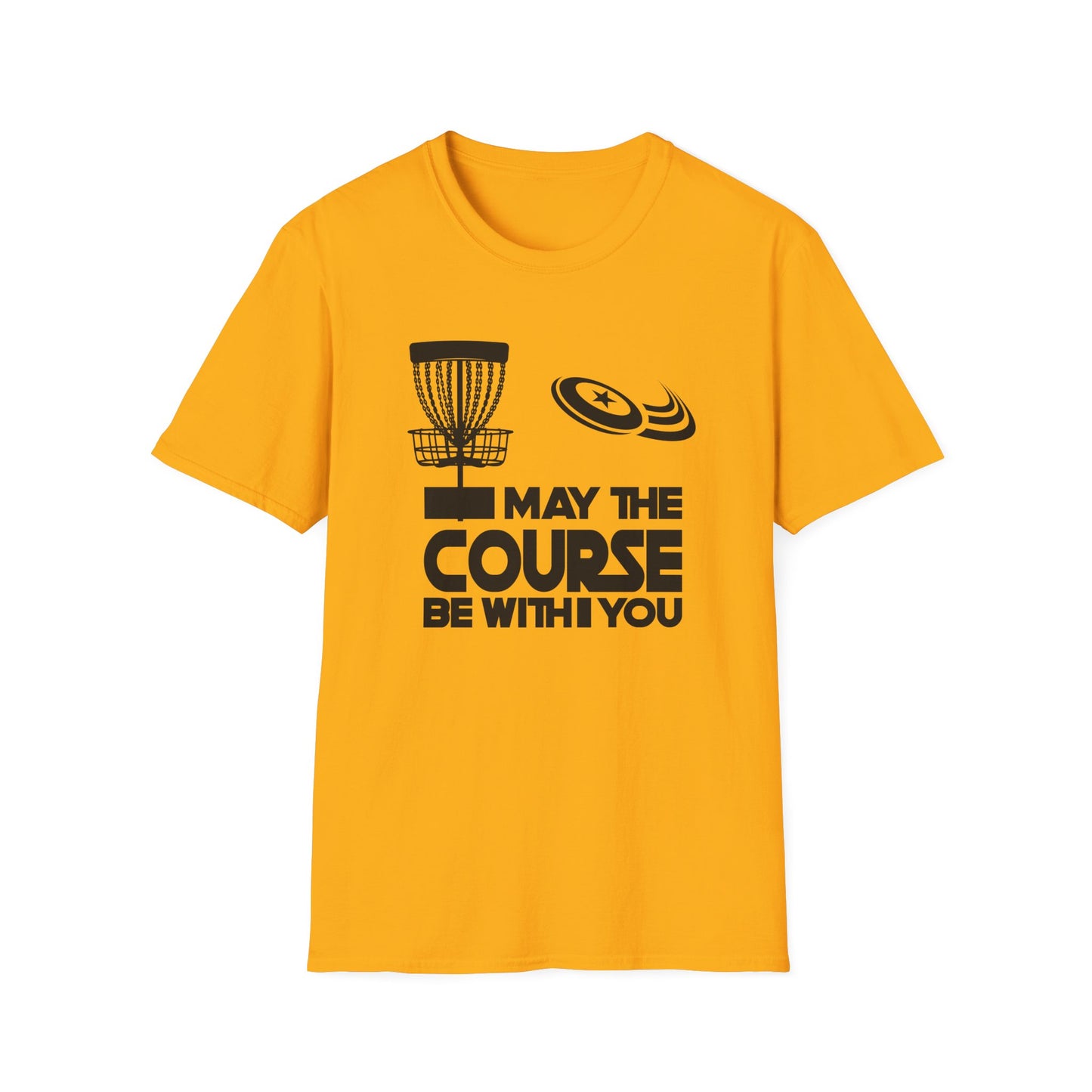 MY THE COURSE BE WITH YOU - DISC GOLF Unisex Softstyle T-Shirt