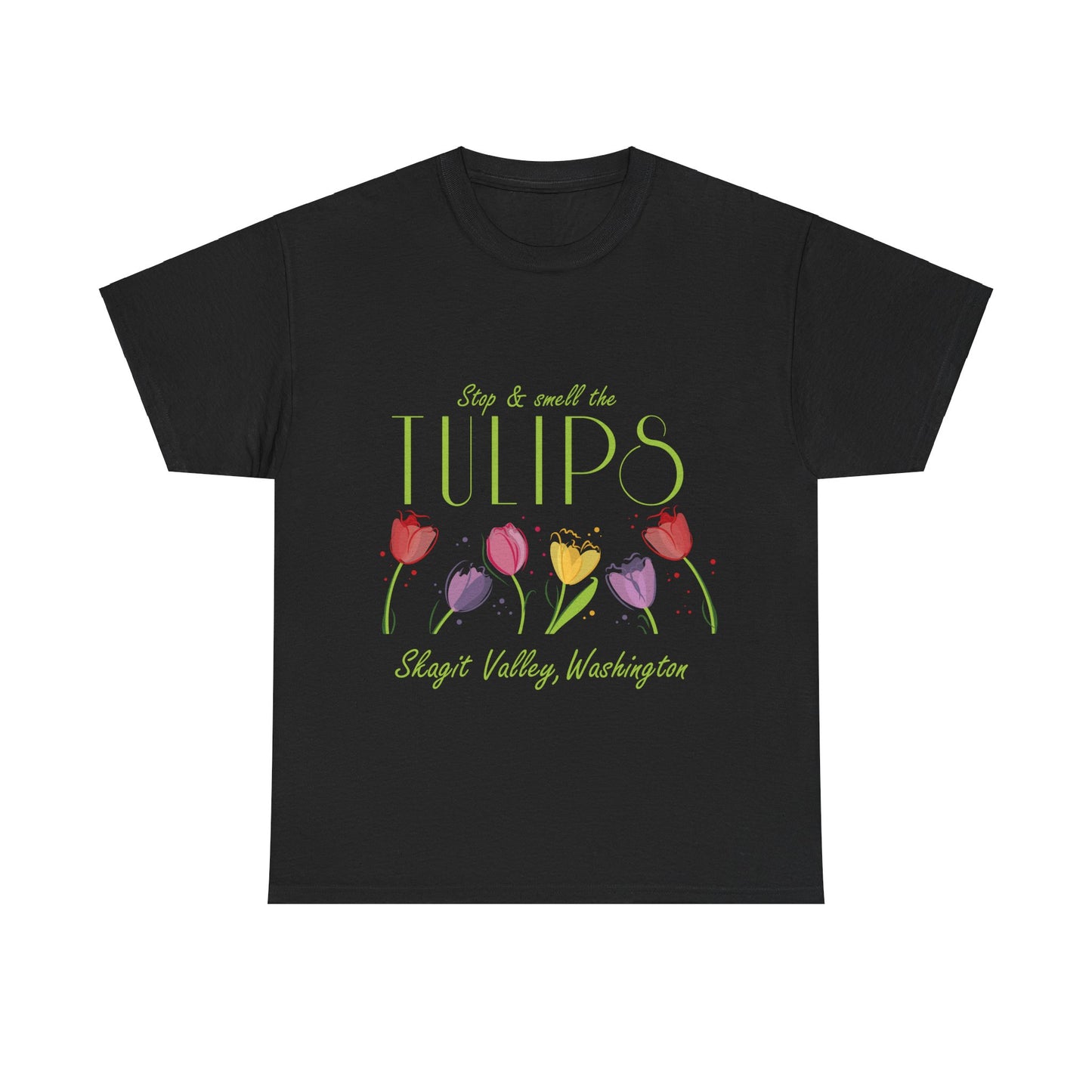 SMELL THE TULIPS - Unisex Heavy Cotton Tee