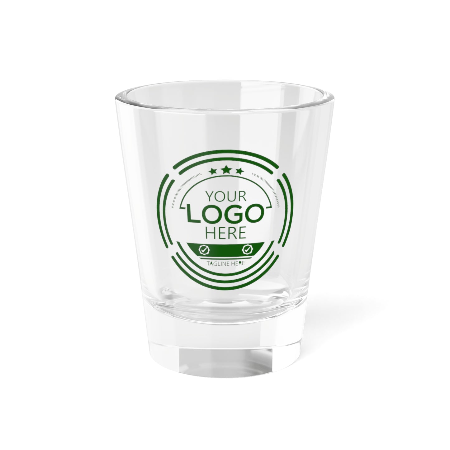 YOUR LOGO HERE! Shot Glass, 1.5oz