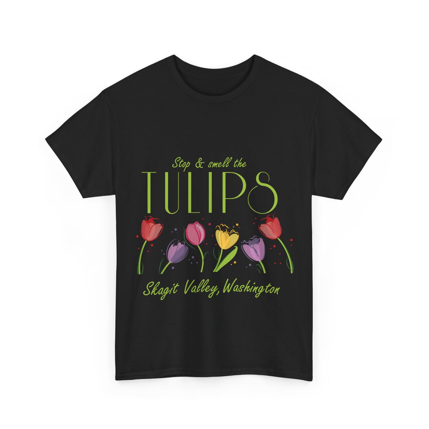 SMELL THE TULIPS - Unisex Heavy Cotton Tee