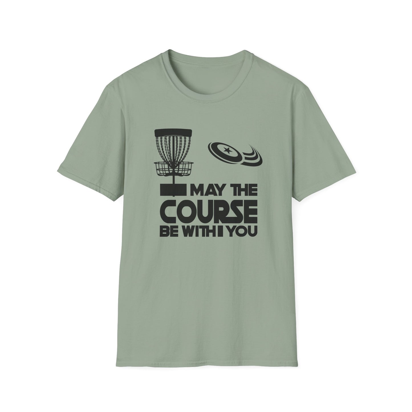 MY THE COURSE BE WITH YOU - DISC GOLF Unisex Softstyle T-Shirt