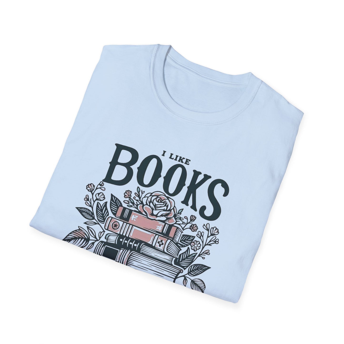 I LIKE BOOKS ... Unisex Softstyle T-Shirt