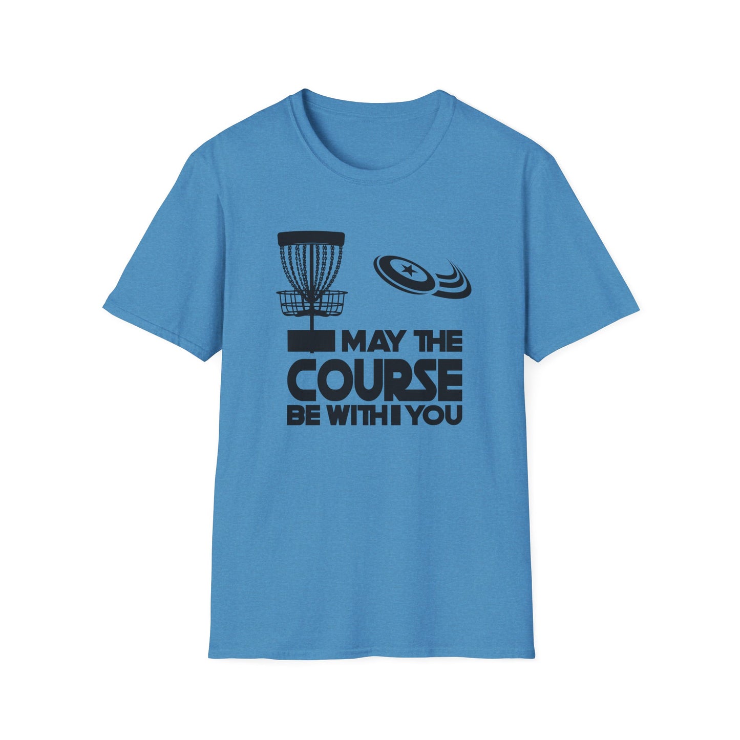 MY THE COURSE BE WITH YOU - DISC GOLF Unisex Softstyle T-Shirt
