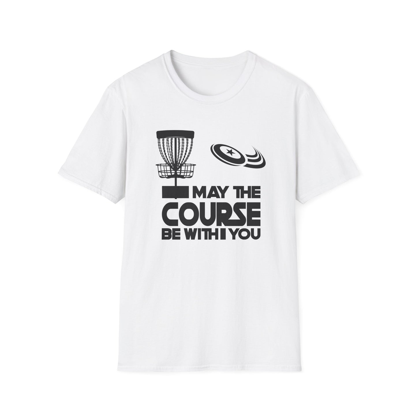 MY THE COURSE BE WITH YOU - DISC GOLF Unisex Softstyle T-Shirt