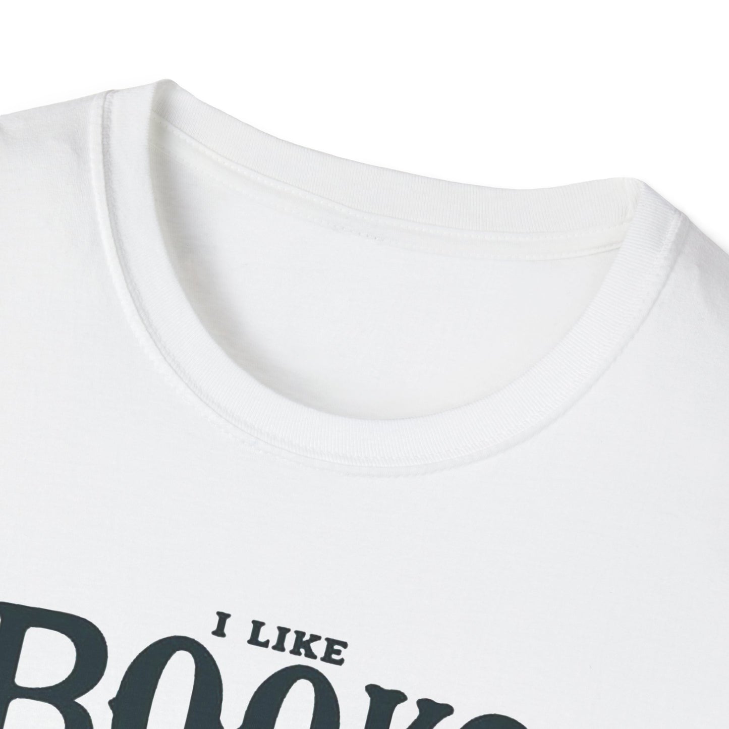 I LIKE BOOKS ... Unisex Softstyle T-Shirt