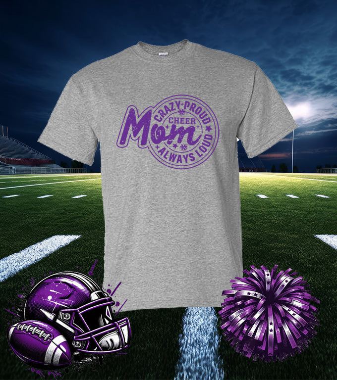 CHEER MOM CRAZY PROUD 50/50 TEE SHIRT
