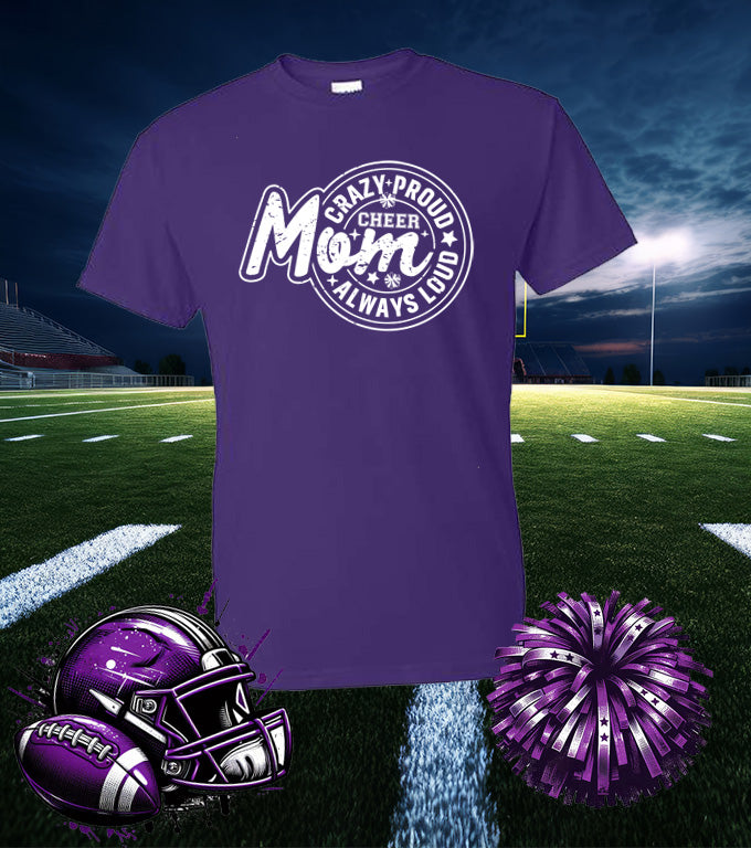 CHEER MOM CRAZY PROUD 50/50 TEE SHIRT