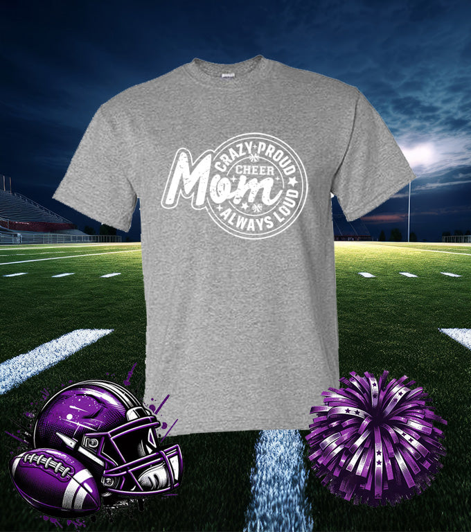 CHEER MOM CRAZY PROUD 50/50 TEE SHIRT