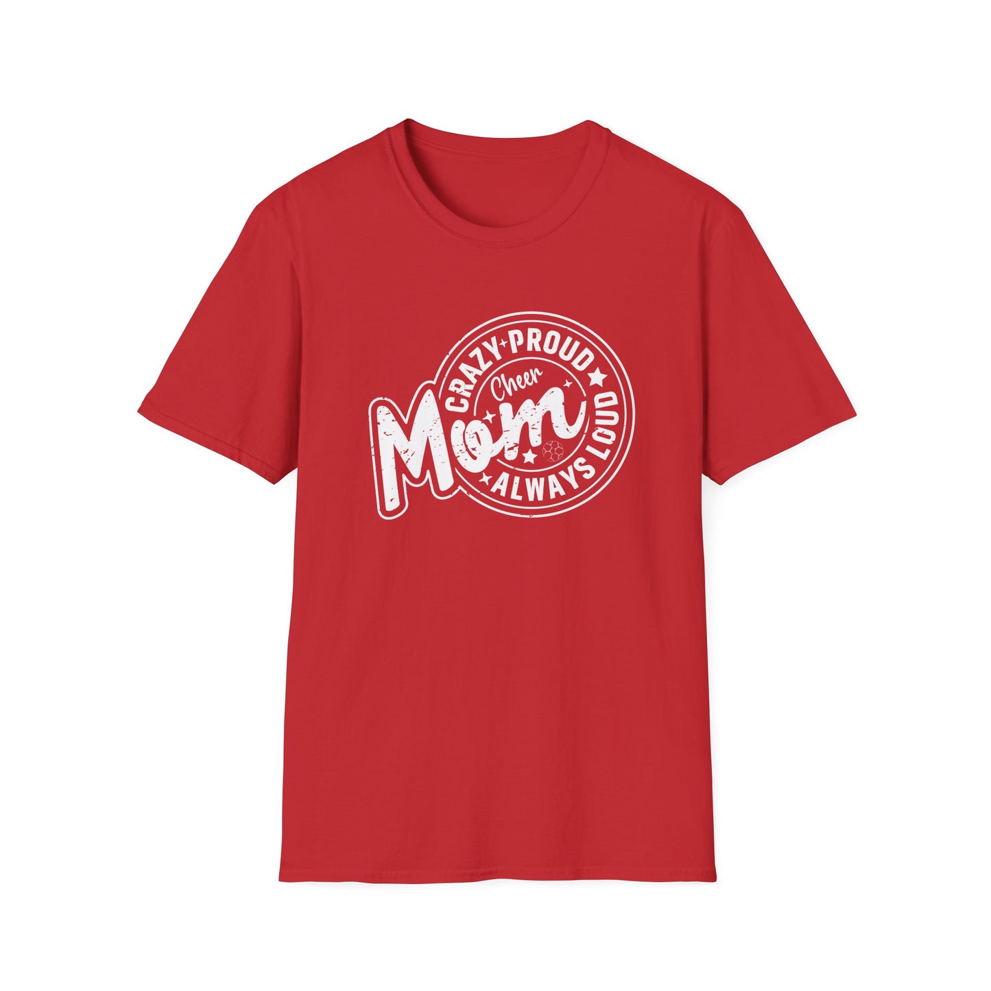 CHEER CRAZY PROUD MOM Unisex Softstyle T-Shirt