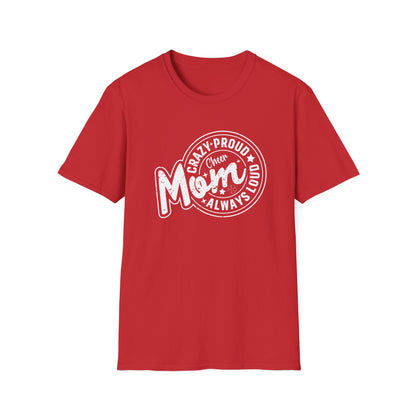 CHEER CRAZY PROUD MOM Unisex Softstyle T-Shirt