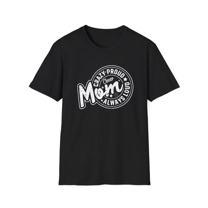 CHEER CRAZY PROUD MOM Unisex Softstyle T-Shirt