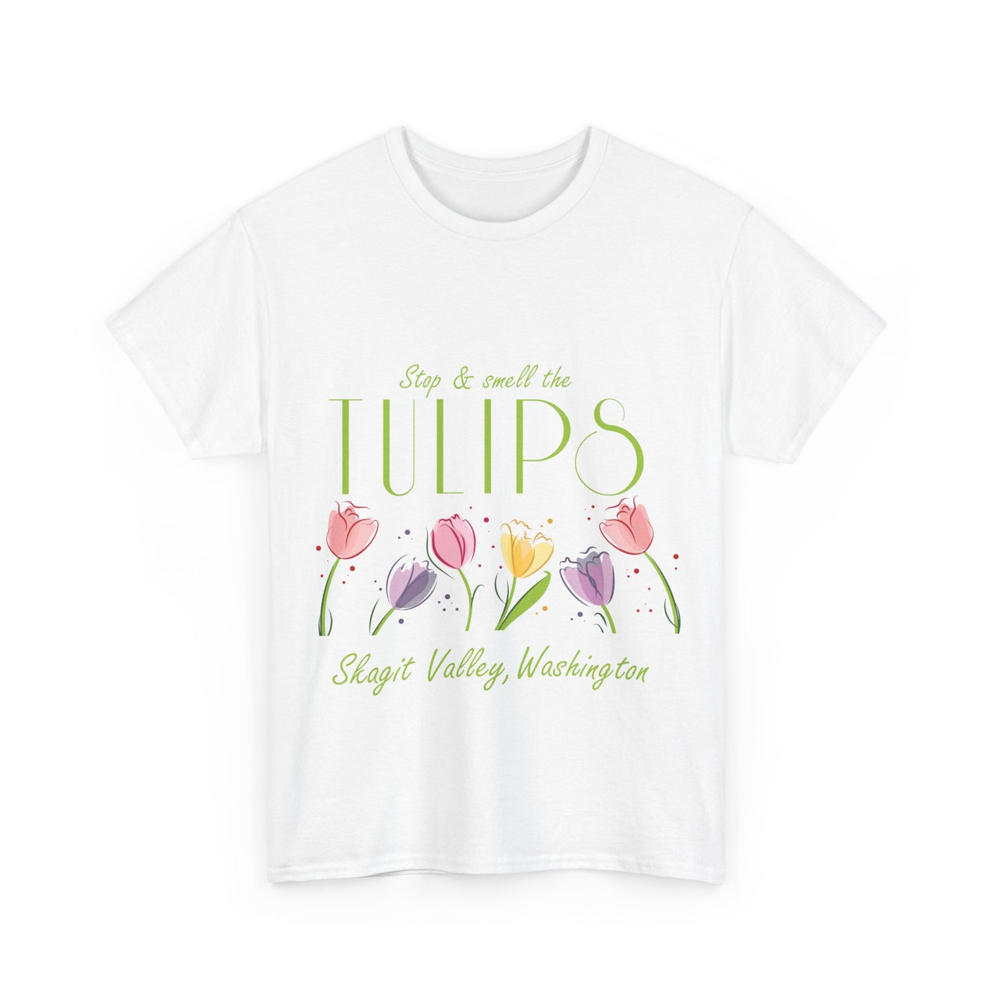 SMELL THE  TULIPS - Unisex Heavy Cotton Tee