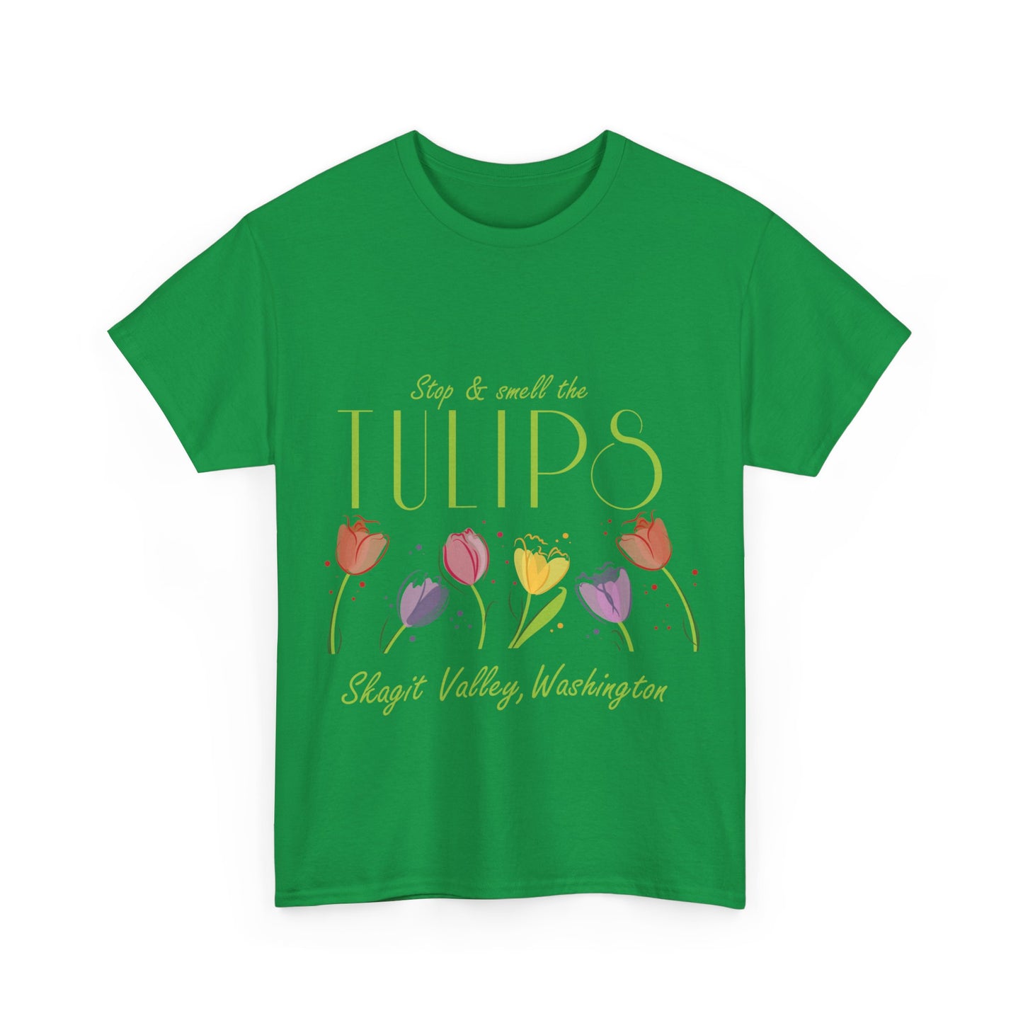 SMELL THE  TULIPS - Unisex Heavy Cotton Tee