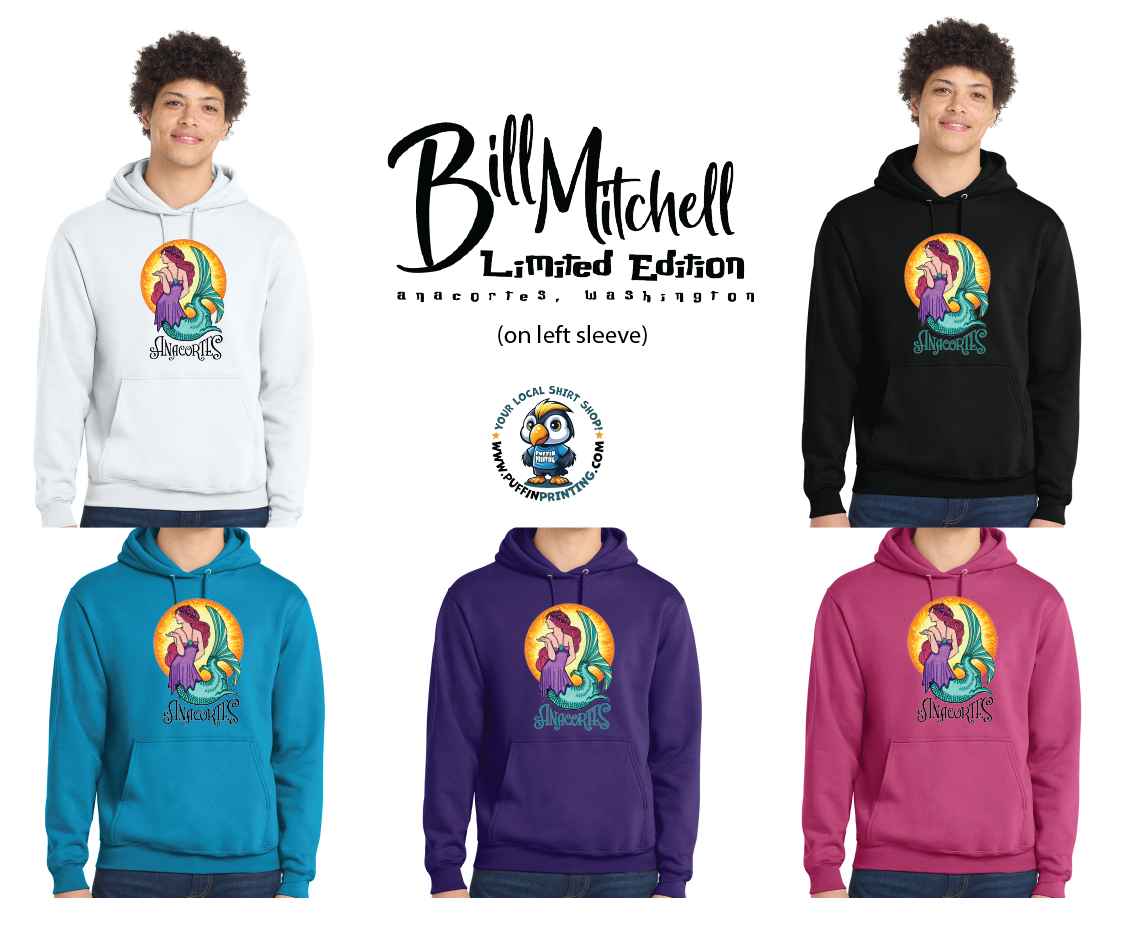 Bill Mitchell - Anacortes Mermaid, Limited Edition Hoodie