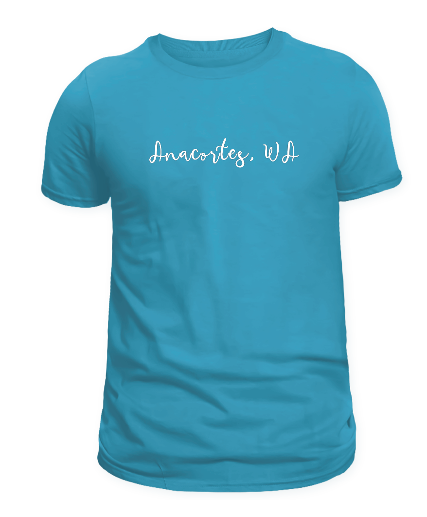 *ANACORTES - SIMPLE  TEXT  SHIRTS & MORE!
